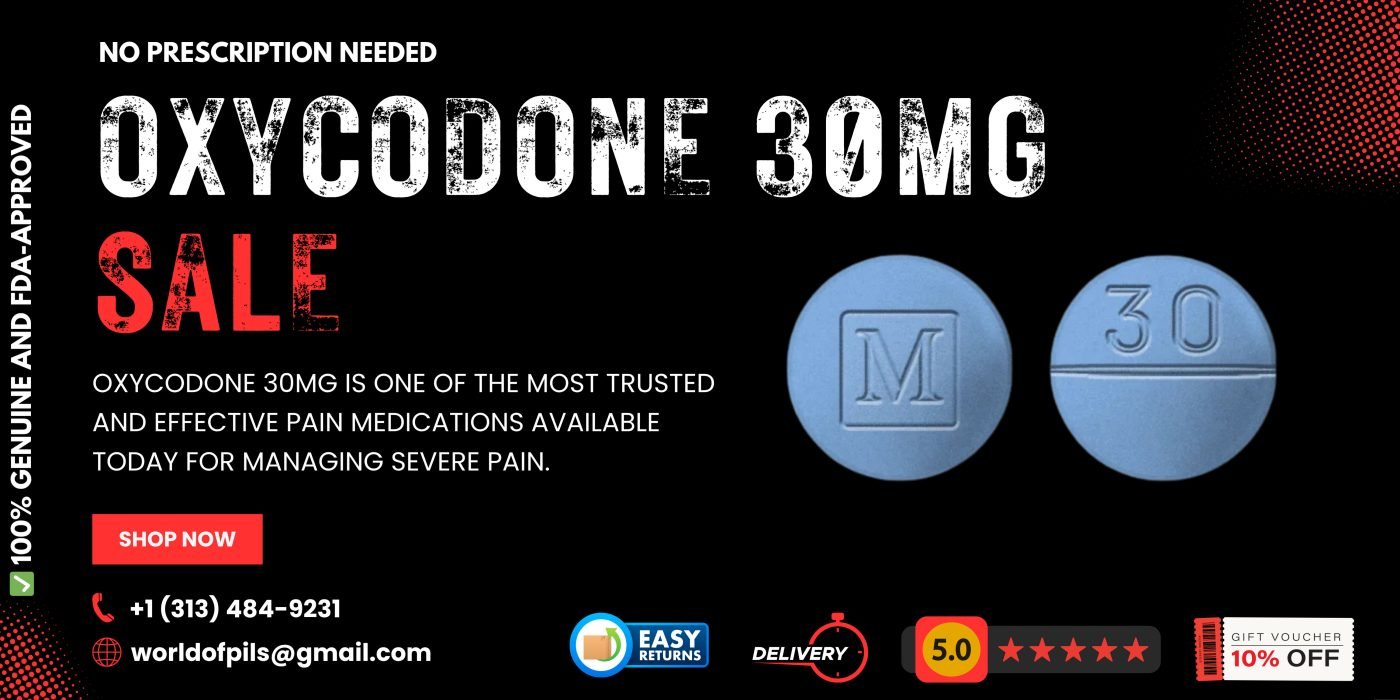 Buy Oxycodone 30mg Online – Powerful Pain Relief Medication 8 Buy Oxycodone 30mg Online