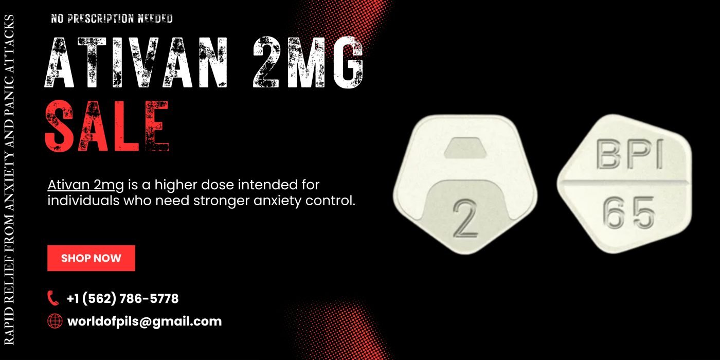 Buy Ativan 2mg Online – Fast Relief for Anxiety, Stress & Panic Attacks 2 Buy Ativan 2mg Online